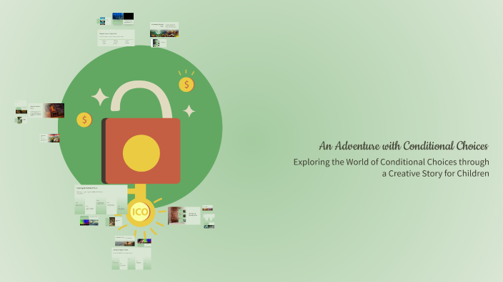 An Adventure with Conditional Choices by Jkeyl Mathews on Prezi