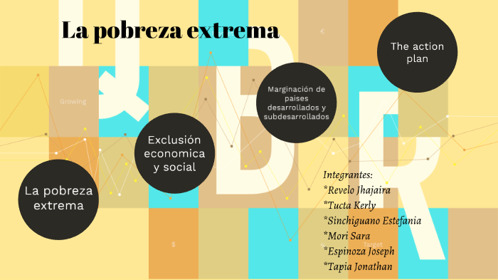 LA POBREZA EXTREMA by Jhajaira Revelo on Prezi