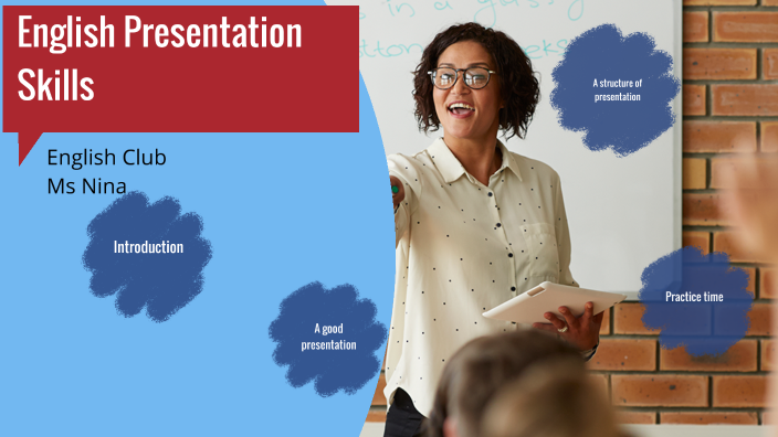 English Presentation Skill by Nina Setyowati on Prezi