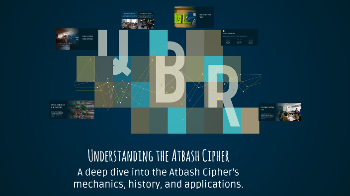 Understanding the Atbash Cipher by Benjamin Bishop on Prezi