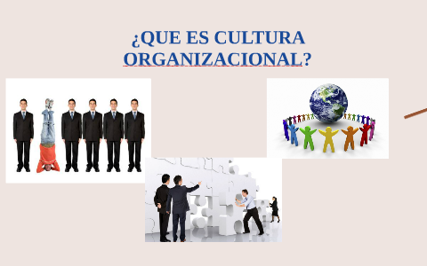 La Cultura Organizacional By Liliana Del Pilar Valqui Jiménez