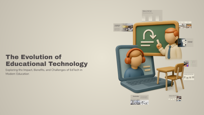 The Evolution of Educational Technology by Gargi Junnarkar on Prezi