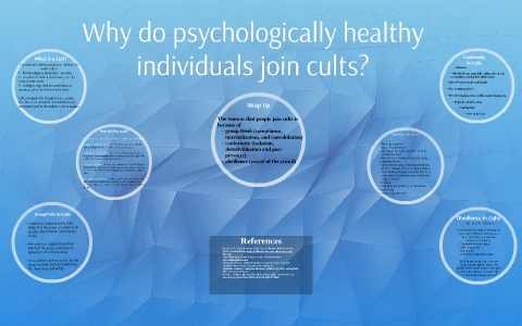 Why Do Psychologically Healthy Individuals Join Cults? By Gabby ...