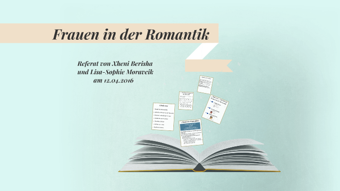 Frauen in der Romantik by Bleona Berisha on Prezi