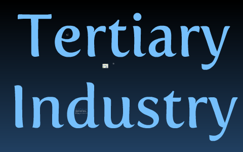 tertiary industry