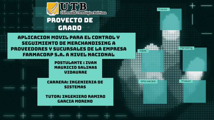 PROYECTO DE GRADO by mauricio salinas vidaurre on Prezi