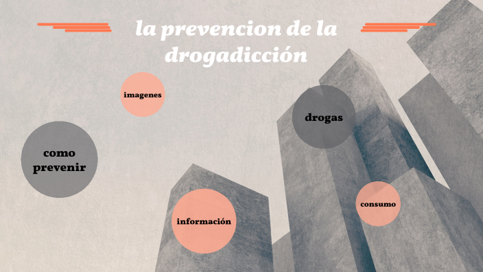 La Prevención De La Drogadicción By Sofia Vargas On Prezi 7005