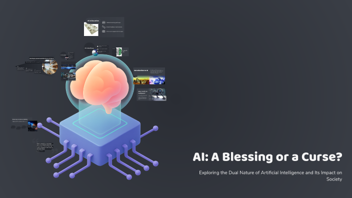 AI: A Blessing or a Curse? by Nawal Fatima on Prezi