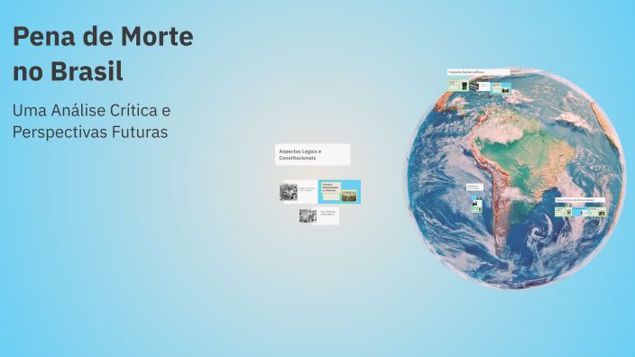 Pena de Morte no Brasil by Ademilson Calegari on Prezi