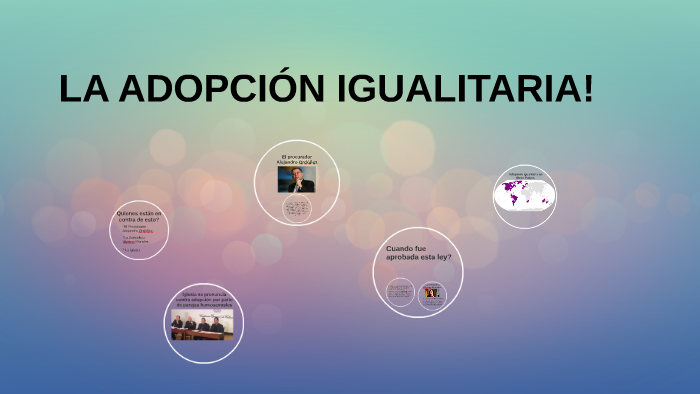 LA ADOPCION IGUALITARIA! by Natalia Arboleda