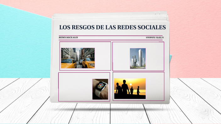 Los riesgos de las redes sociales by Angelly Martinez on Prezi