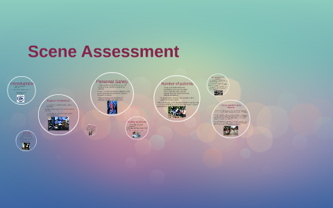 Scene Assesment by Morgan Salazar on Prezi