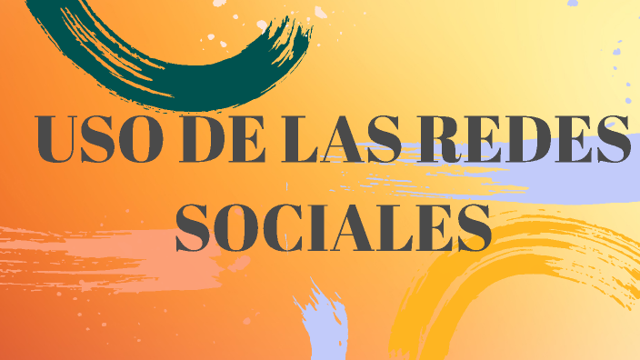 Uso de las redes sociales by Valentina osorio sandoval on Prezi