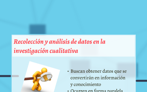 RECOLECCION Y ANALISIS DE LOS DATOS CUALITATIVOS by Gloria Hernandez on ...