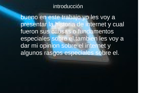 historia y evolucion del internet by on Prezi