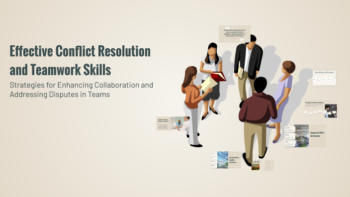 Effective Conflict Resolution and Teamwork Skills by Eyha Boco on Prezi