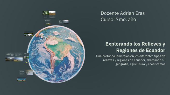 Explorando los Relieves y Regiones de Ecuador by Isabel Laury Salazar ...