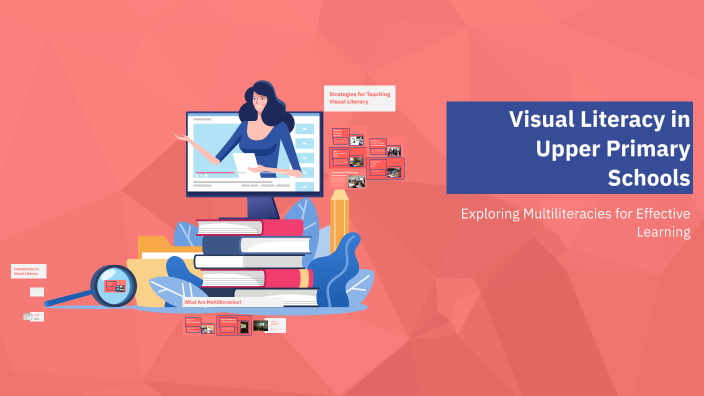 Visual Literacy in Upper Primary Schools by Danny Kavanaugh on Prezi