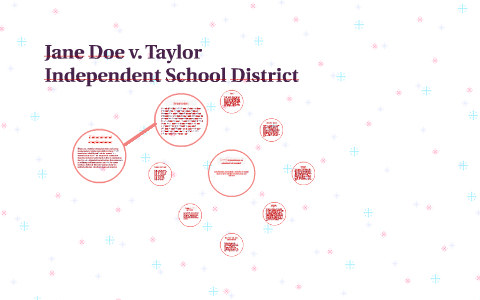 Jane Doe v. Taylor Independent School Disrtict by Lauryn Cook on Prezi