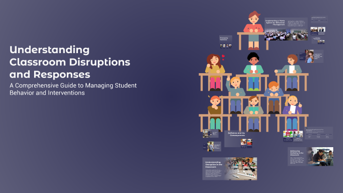 Understanding Classroom Disruptions and Responses by Mary Thoreson on Prezi