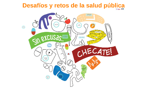 Los Retos De La Salud Pública En El Siglo Xxi – OJHZE