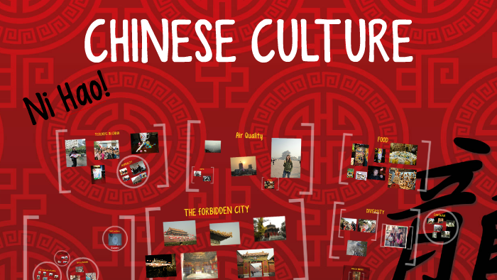 Chinese Culture by Cassidy Wyman on Prezi