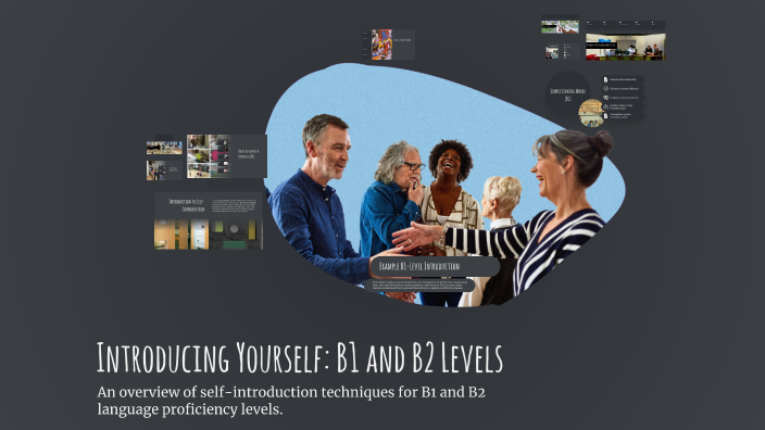 Introducing Yourself: B1 and B2 Levels by Yosmiani Sagastegui on Prezi