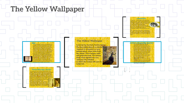 The Yellow wallpaper by Kaidance Nash on Prezi Next