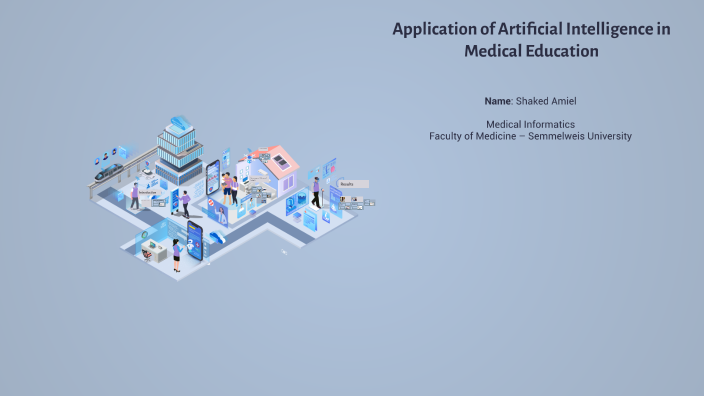 Application of Artificial Intelligence in Medical Education by Tevel ...