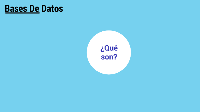bases de datos by sebastian ortiz on Prezi