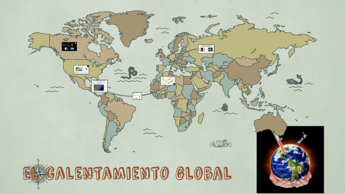 el calentamiento global by javier villanueva guallar on Prezi
