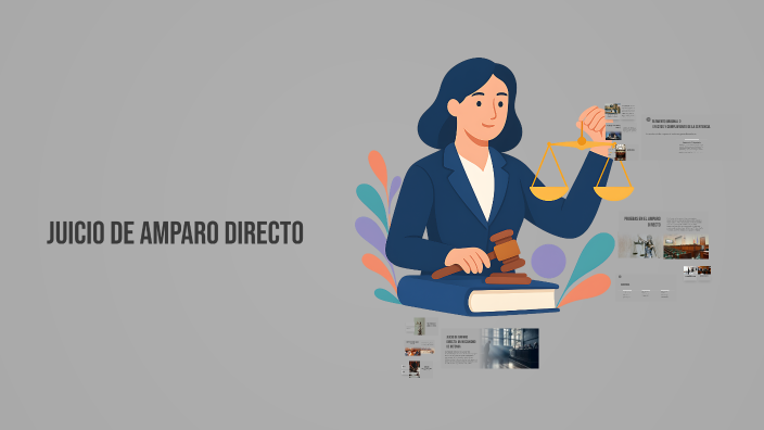 JUICIO DE AMPARO DIRECTO by Perla Bernal on Prezi