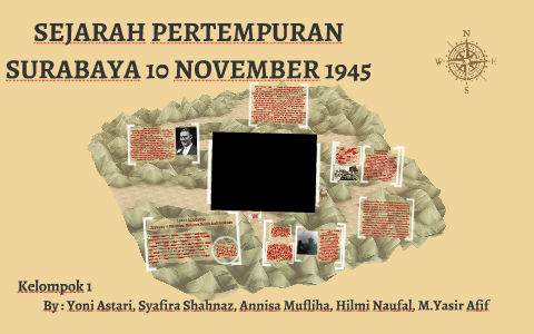 SEJARAH PERTEMPURAN SURABAYA 10 NOVEMBER 1945 By Qawa Qawa On Prezi