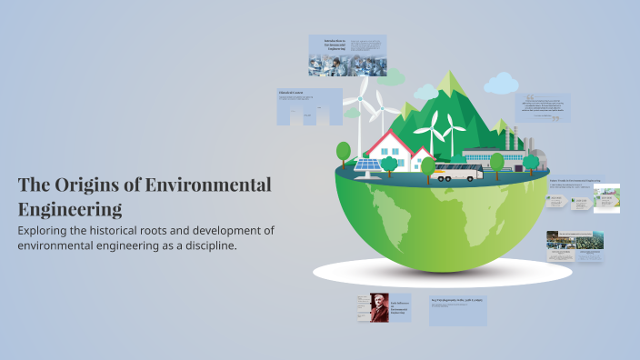 The Origins of Environmental Engineering by Regine Joy Relles on Prezi
