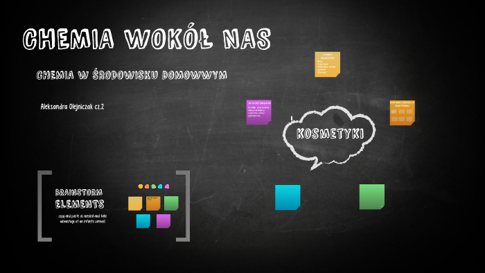 CHEMIA WOKÓŁ NAS by ola olejniczak on Prezi