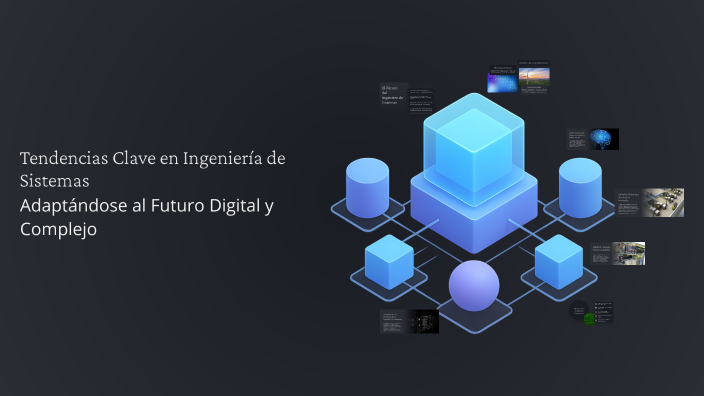 Tendencias Clave en Ingeniería de Sistemas by Julian Salamanca on Prezi