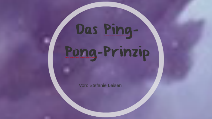 Ping pong prinzip