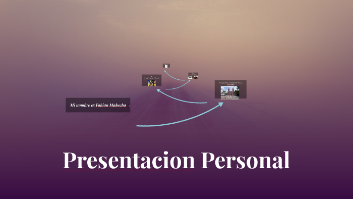 Presentacion Personal by FABIAN MAHECHA VALENCIA