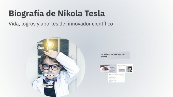 Biografía de Nikola Tesla by Alejandro Carvajal on Prezi