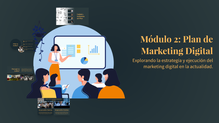 Módulo 2: Plan de Marketing Digital by Laura Bernabé on Prezi