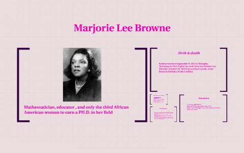 Marjorie Lee Browne by Jordan Arnold on Prezi Next