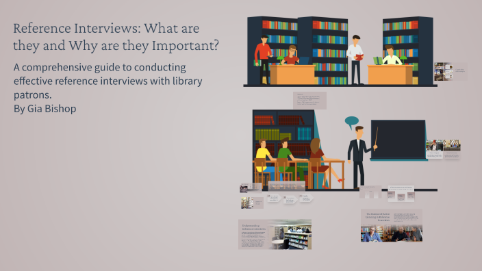 Mastering Librarian Reference Interviews by gia bishop on Prezi