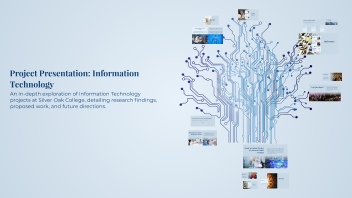 Project Presentation: Information Technology by Adityasinh Vaghela on Prezi