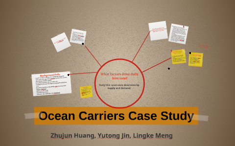 ocean carriers case study