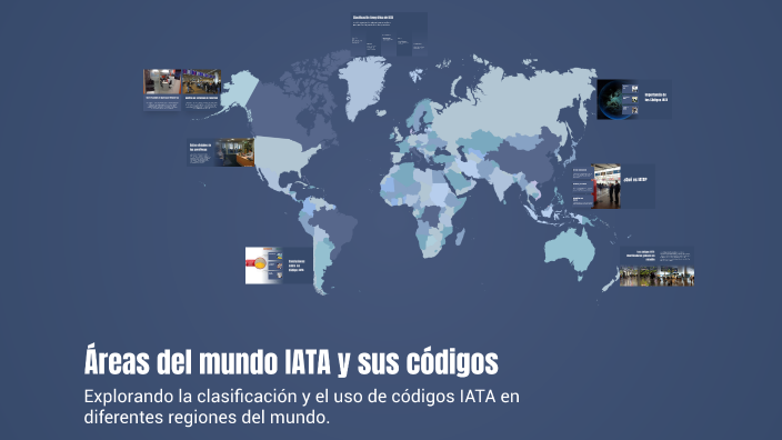 Áreas del mundo IATA y sus códigos by anarelis pool on Prezi