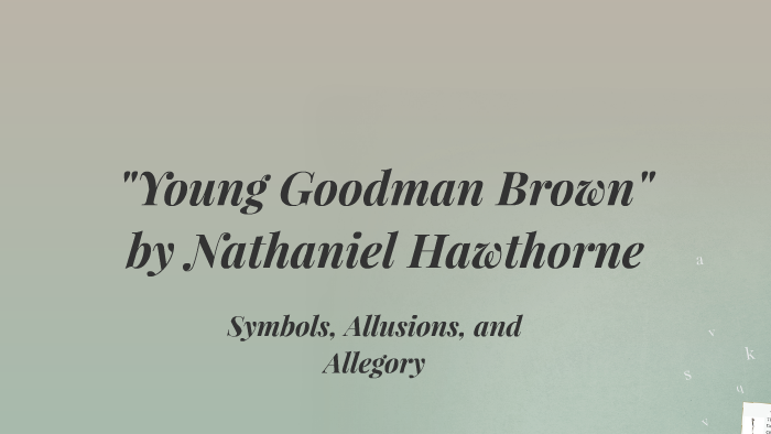 "Young Goodman Brown" by Ally Overton