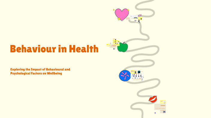 Behaviour in Health by ruby saifi on Prezi