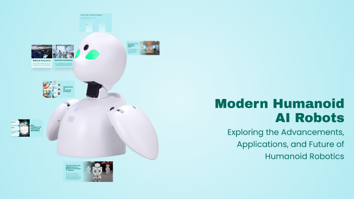 Modern Humanoid AI Robots by Kazi Ashfaq on Prezi
