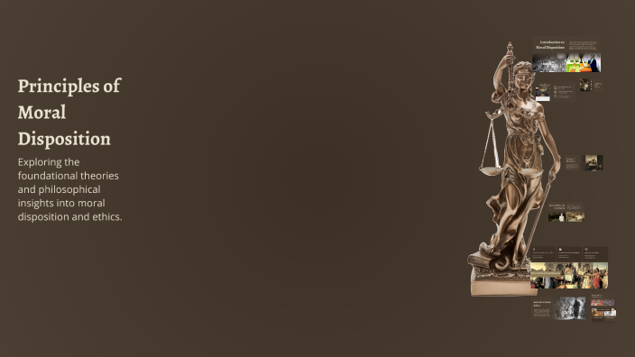 Principles of Moral Disposition by Marco Emmanuel Ola on Prezi