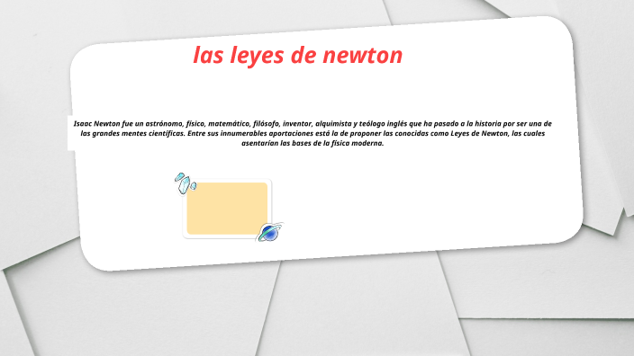 las leyes de newton by Martina Dimate on Prezi